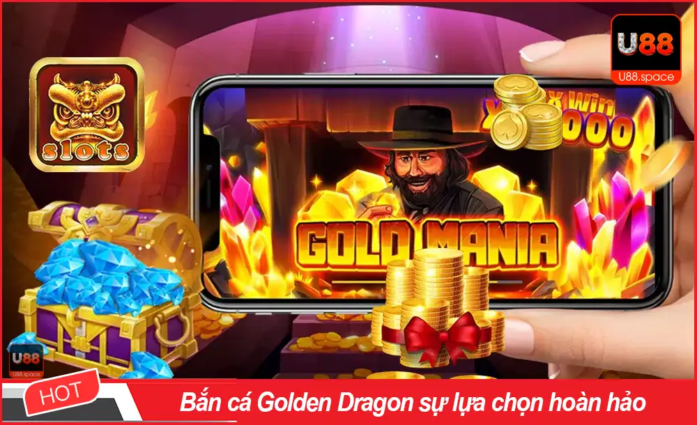 Bắn cá Golden Dragon sự lựa chọn hoàn hảo cho game thủ