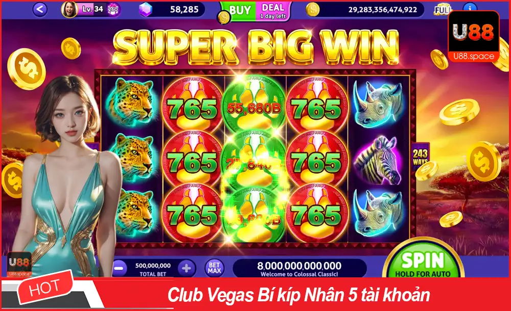 Club Vegas Bí kíp Nhân 5 tài khoản không phải ai cũng biết