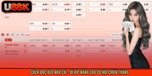 Cách Đọc Kèo Nhà Cái - Bí Kíp Nâng Cao Cơ Hội Chiến Thắng