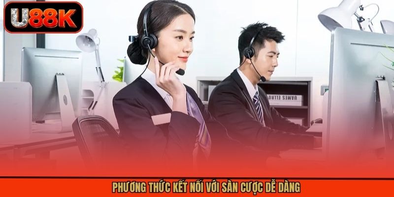 Phương thức kết nối với sàn cược dễ dàng