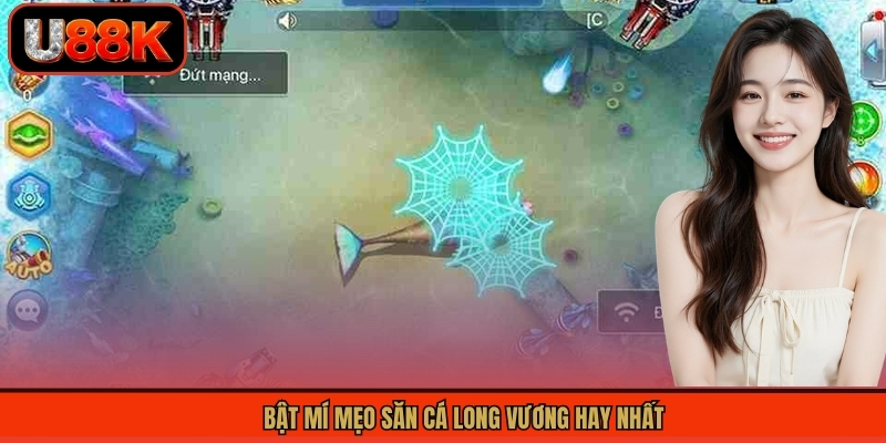Bắn Cá Long Vương - Loại Hình Bắn Cá Thế Hệ Mới Hot Tại U88 3 Bật mí mẹo săn cá long vương hay nhất