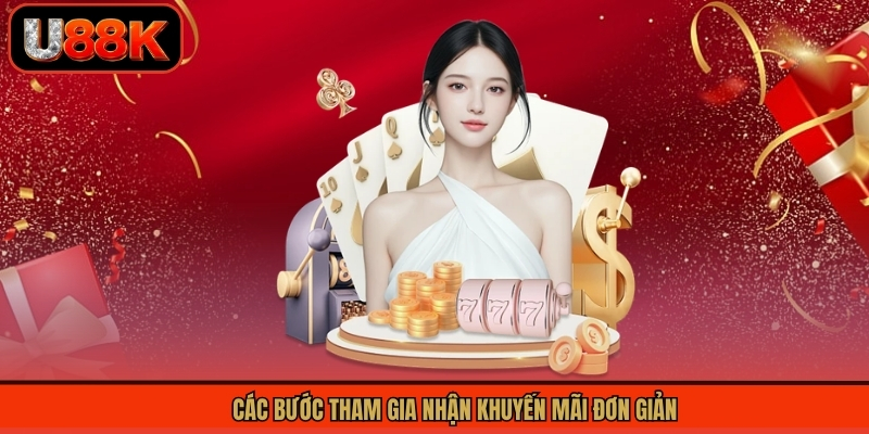 Các bước tham gia nhận khuyến mãi đơn giản