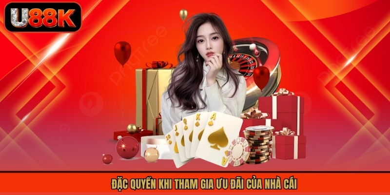 Đặc quyền khi tham gia ưu đãi của nhà cái Đặc quyền khi tham gia ưu đãi của nhà cái