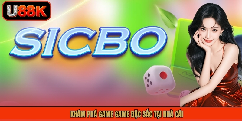 Sicbo - Game Bài Độc Đáo Nhận Thưởng Hấp Dẫn Tại U88 1 Khám phá game game đặc sắc tại nhà cái
