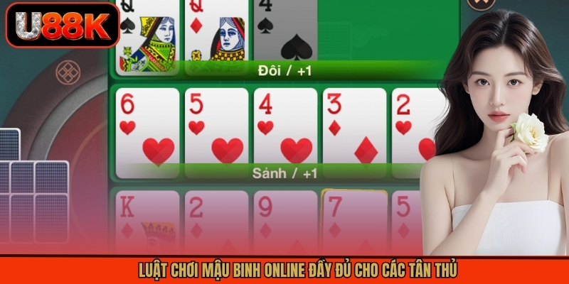 Luật chơi Mậu Binh online đầy đủ cho các tân thủ