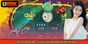 Xóc Đĩa Online U88 - Cá Cược Hấp Dẫn Dành Cho Mọi Hội Viên